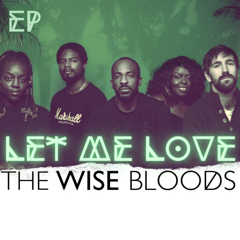 Wise Bloods Let Me Love reggae tastemaker