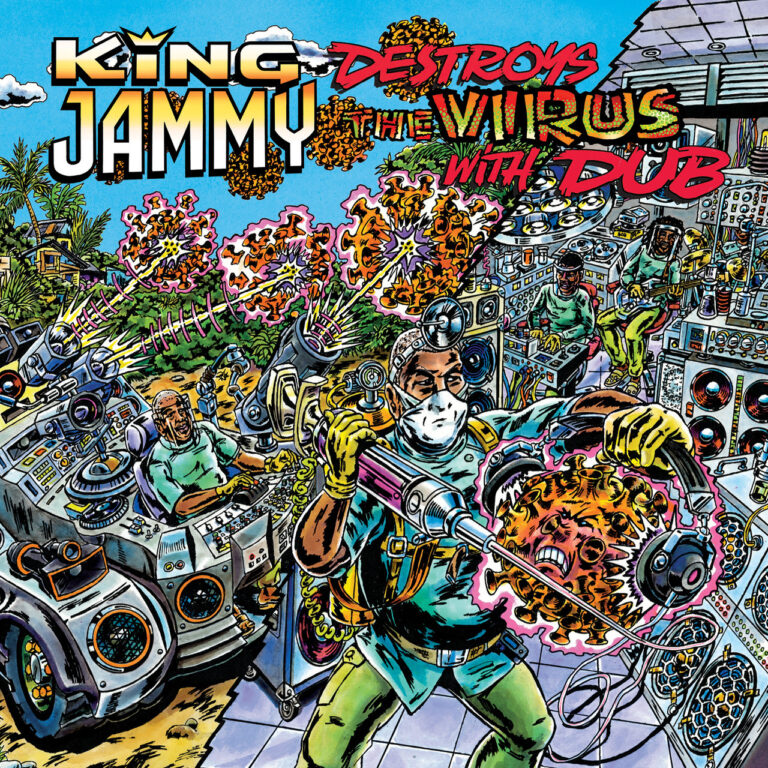 King Jammy destroys the virus with dub reggae tastemaker