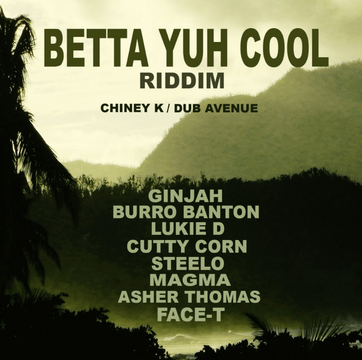 betta yuh cool riddim reggae tastemaker