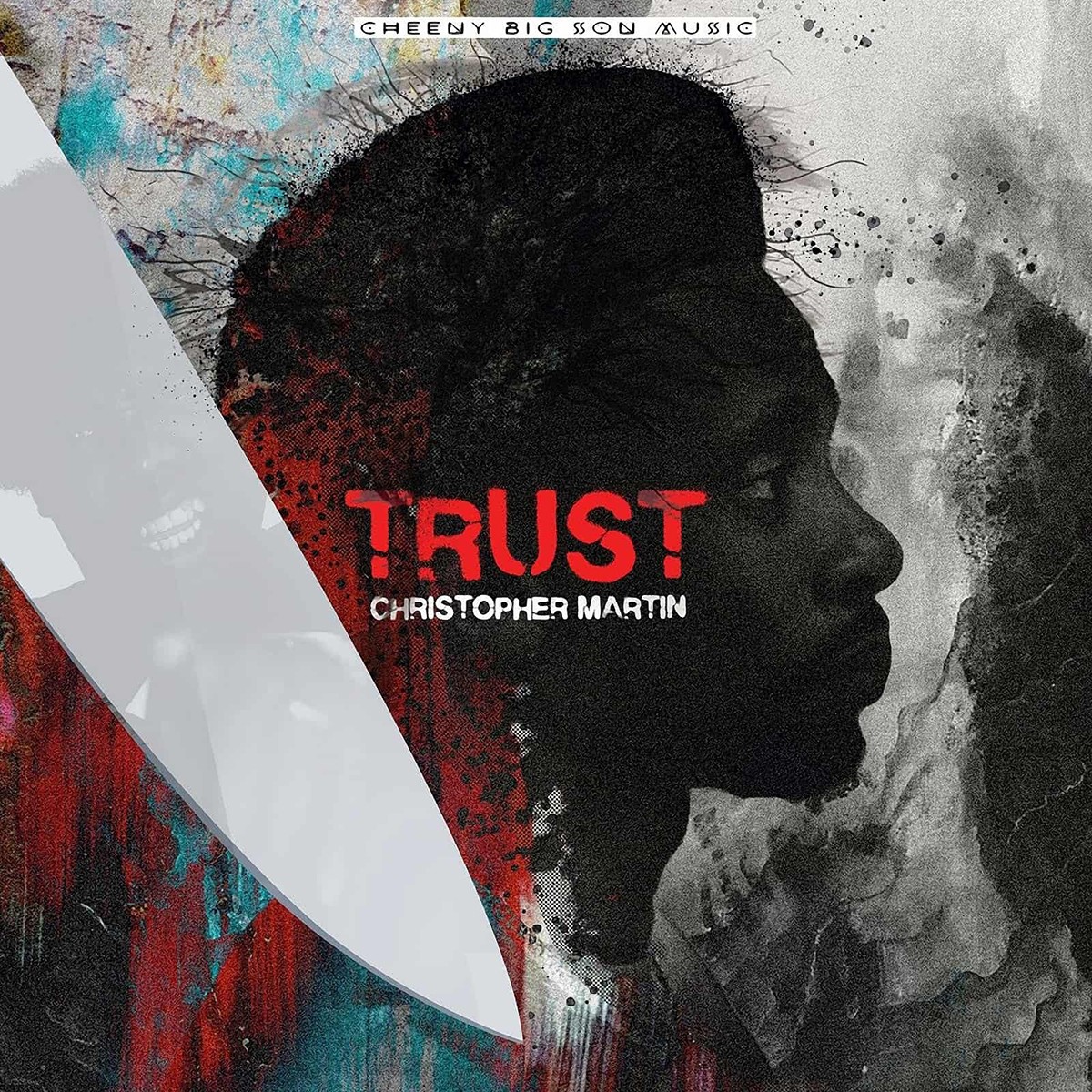 CHRISTOPHER MARTIN MAKES “TRUST” AN ISSUE