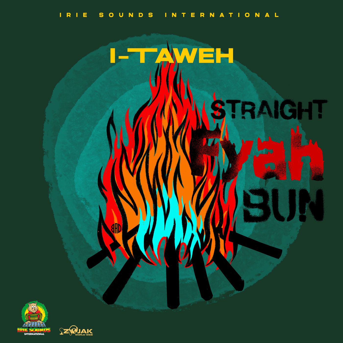 I-Taweh – Straight Fyah Bun