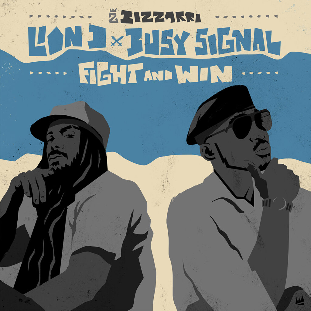 LION D, BUSY SIGNAL, BIZZARRI - FIGHT AND WIN - reggae news