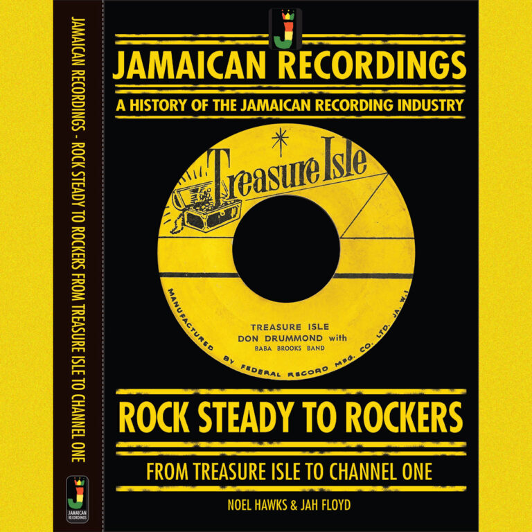 A History of the Jamaican Recording Industry: Vol 2 – Noel Hawks & Jah Floyd