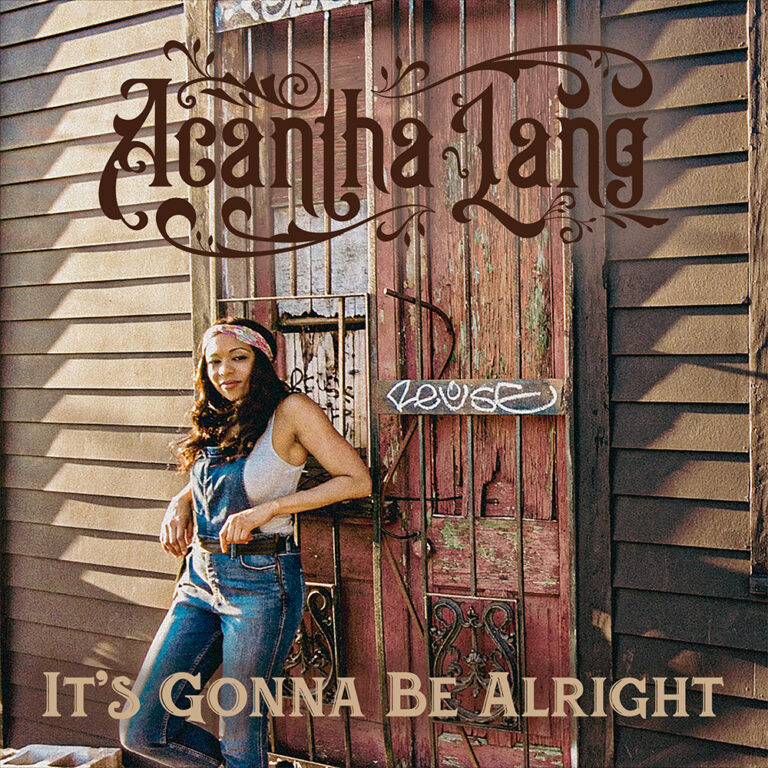 Acantha Lang Its Gonna Be Alright reggae tastemaker news