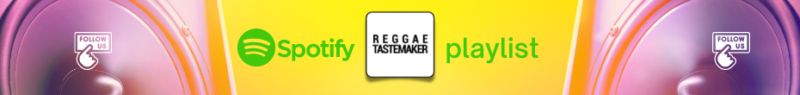 Reggae Tastemaker Playlist