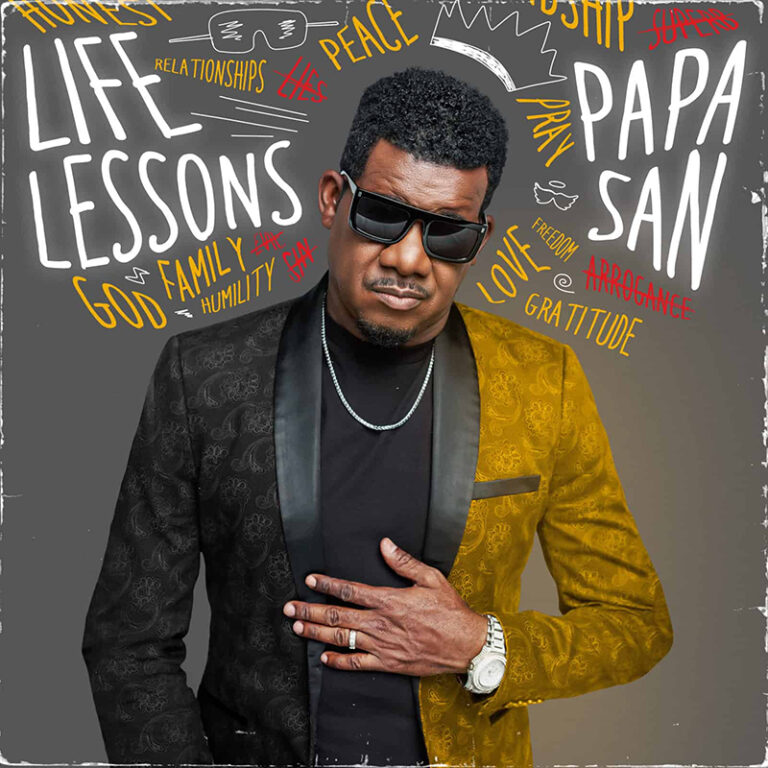 Papa San Life lessons reggae Tastemaker News