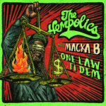 The Hempolics - One Law Fi Dem reggae tastemaker news