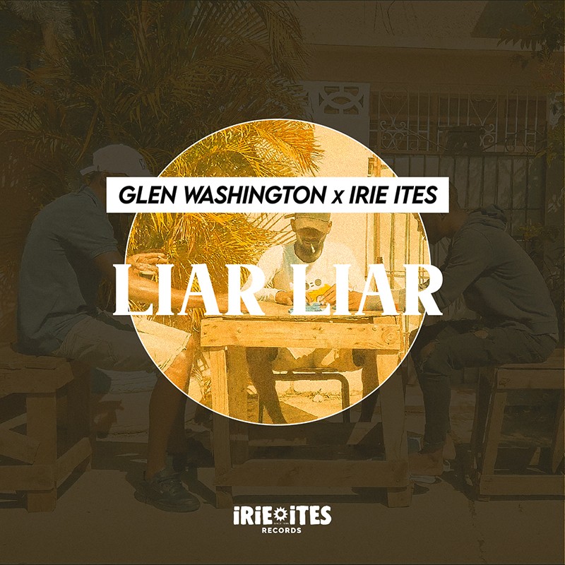Glen Washington x Irie Ites - reggae tastemaker news