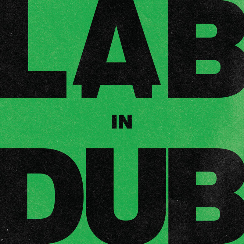 L.A.B In Dub reggae tastemaker news