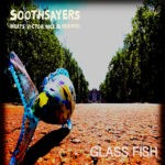 Soothsayers Glass Fish reggae tastemaker news