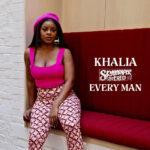 KHALIA | EVERY MAN | SKYSCRAPER STEREOS | reggae tastemaker