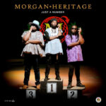 MORGAN HERITAGE JUST A NUMBER REGGAE TASTEMAKER