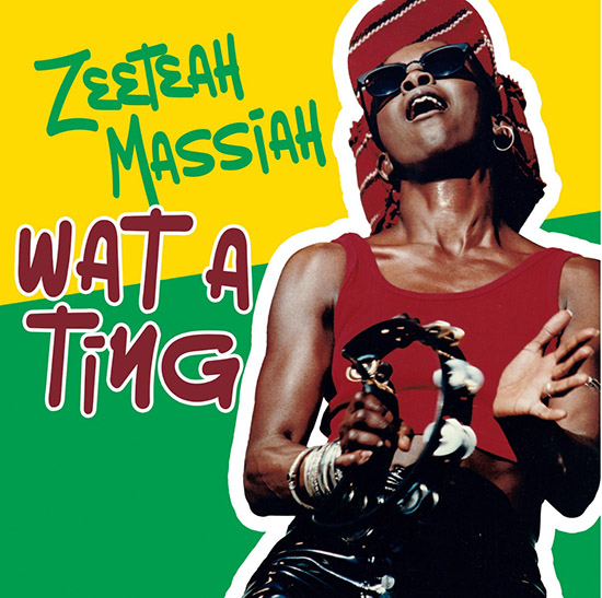 ZEETEAH MASSIAH WHAT A TING REGGAE TASTEMAKER