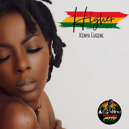 KENYA EUGENE - HIGHER - reggae tastemaker