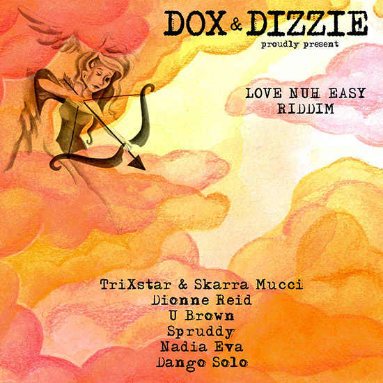 dox and dizzie Love Nuh Easy Riddim reggae tastemaker