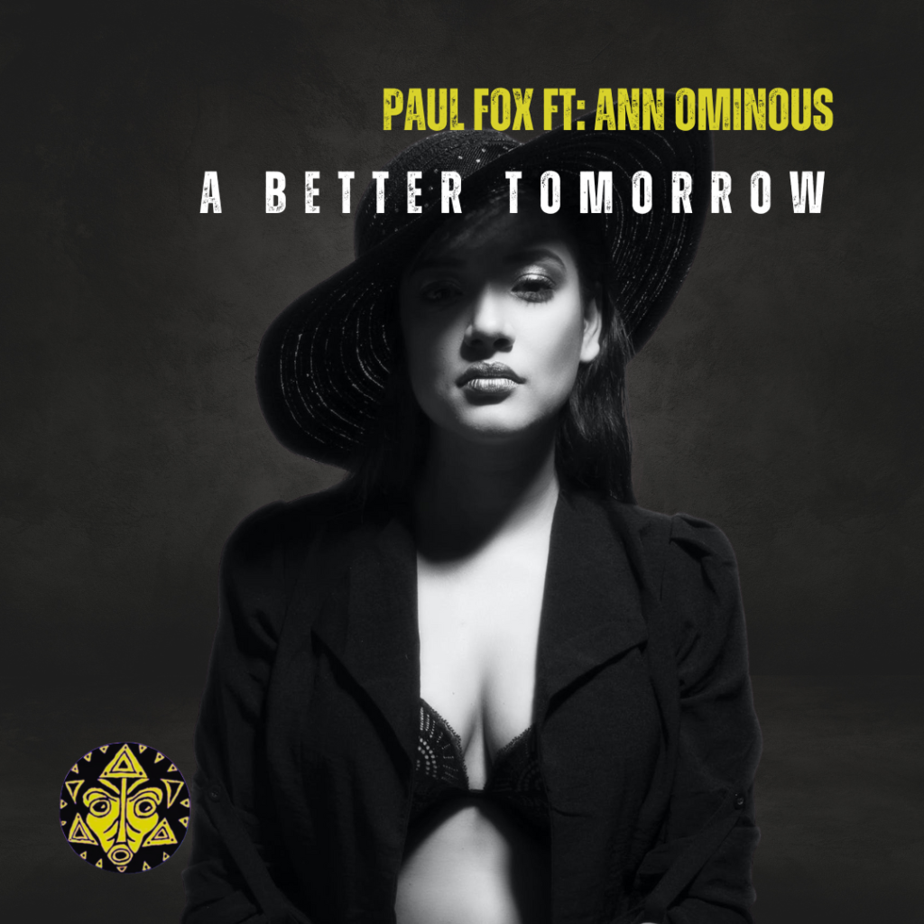 paul Fox A Better Tomorrow reggae tastemaker