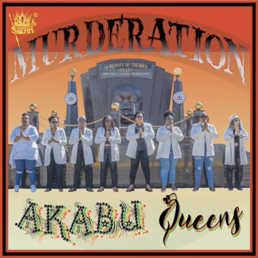 Akabu Queens - Murderation - Reggae Tastemaker