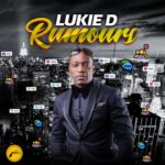 Lukie D - Rumours - reggae tastemaker