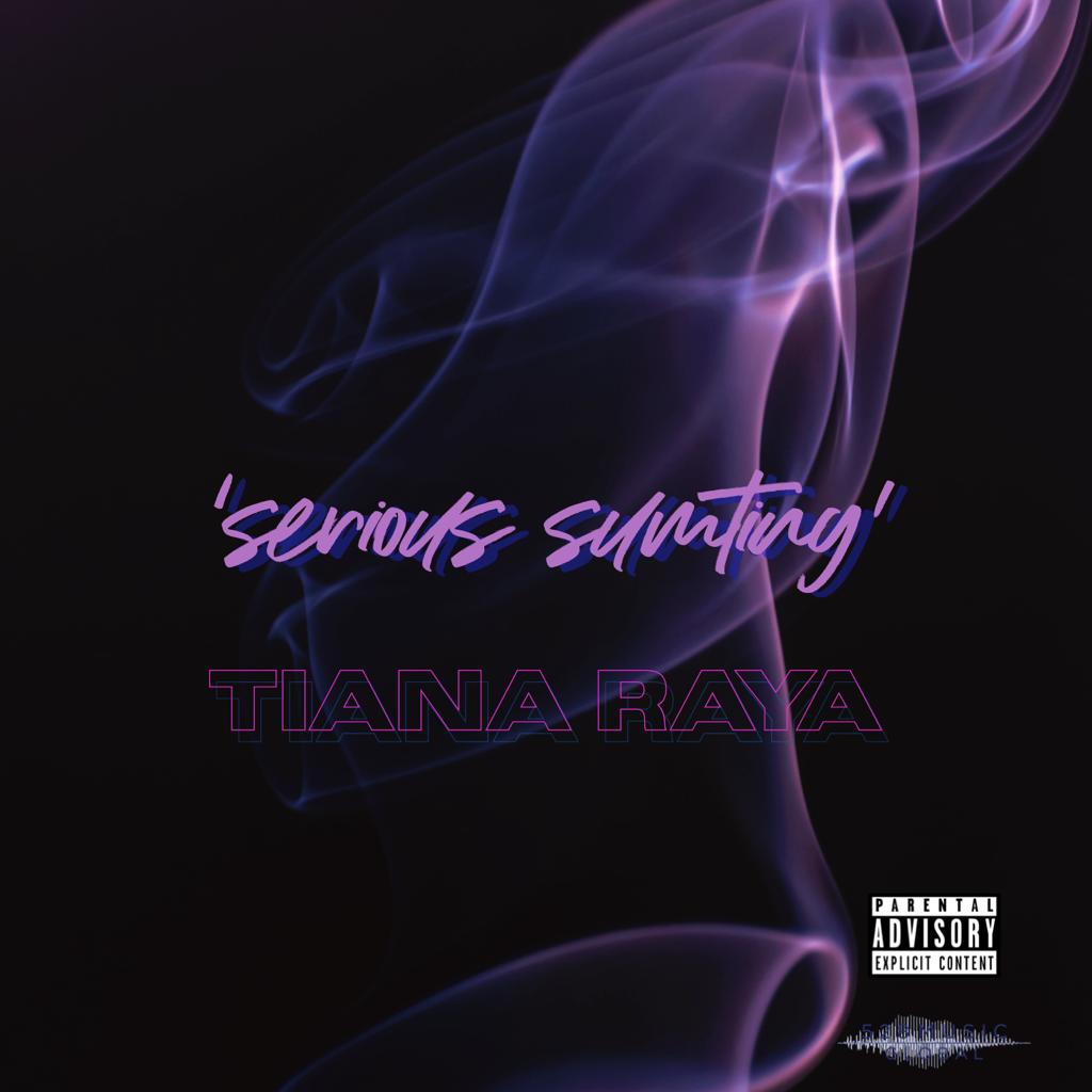 TIANA RAYA -SERIOUS SUMTING -reggae tastemaker