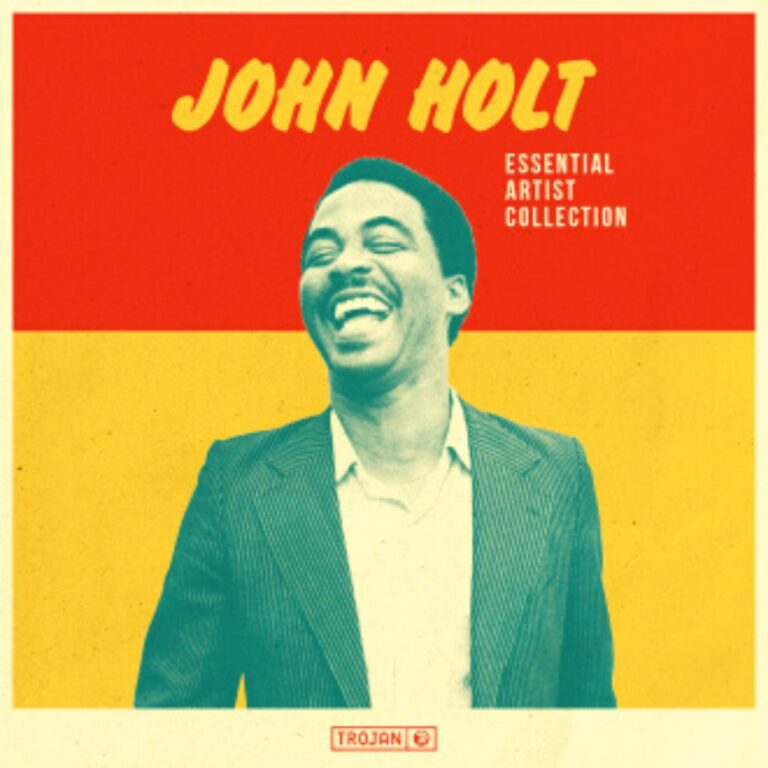 JOHN HOLT - ESSENTIAL ARTIST COLLECTION - Reggae Tastemaker
