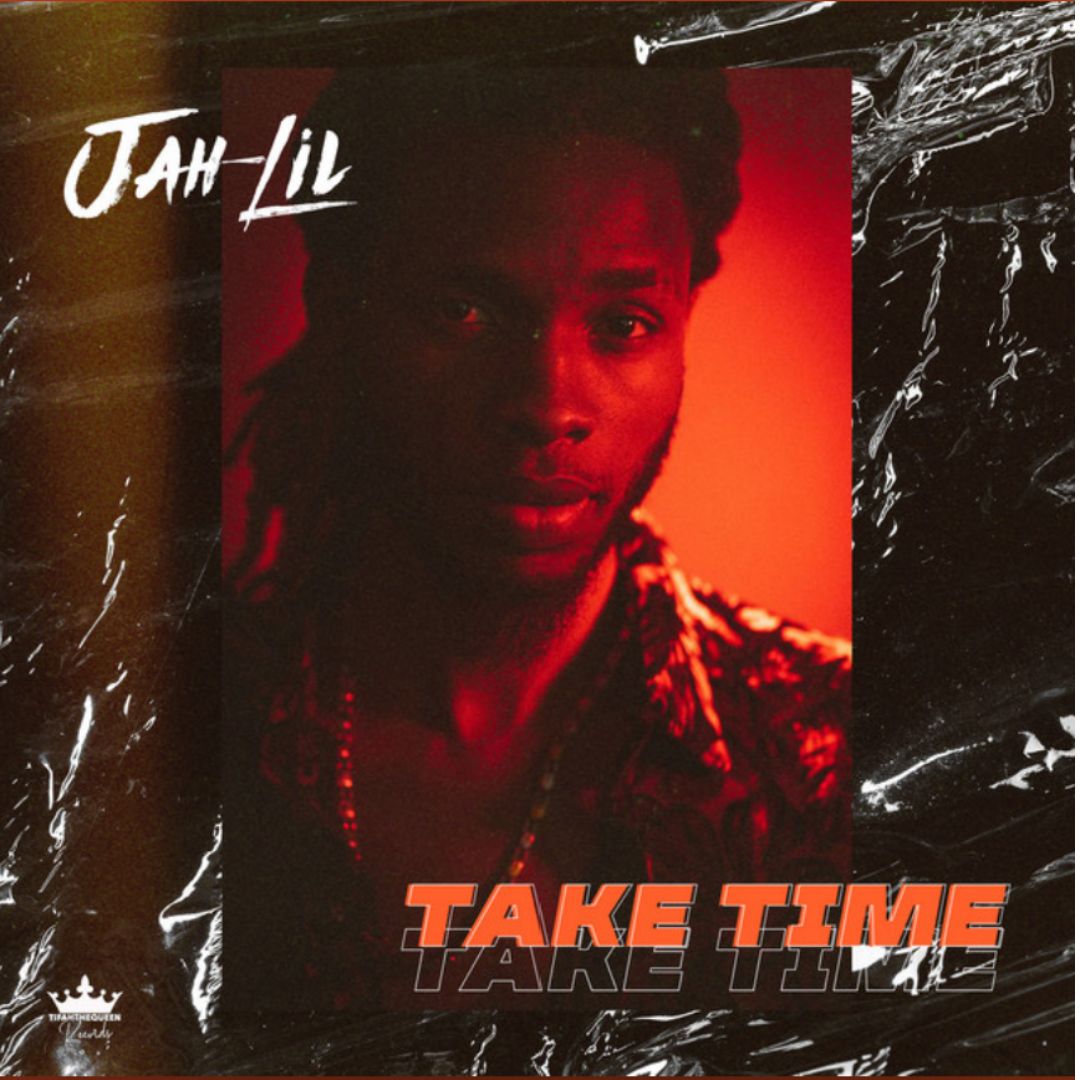 JAH-LIL | TAKE TIME