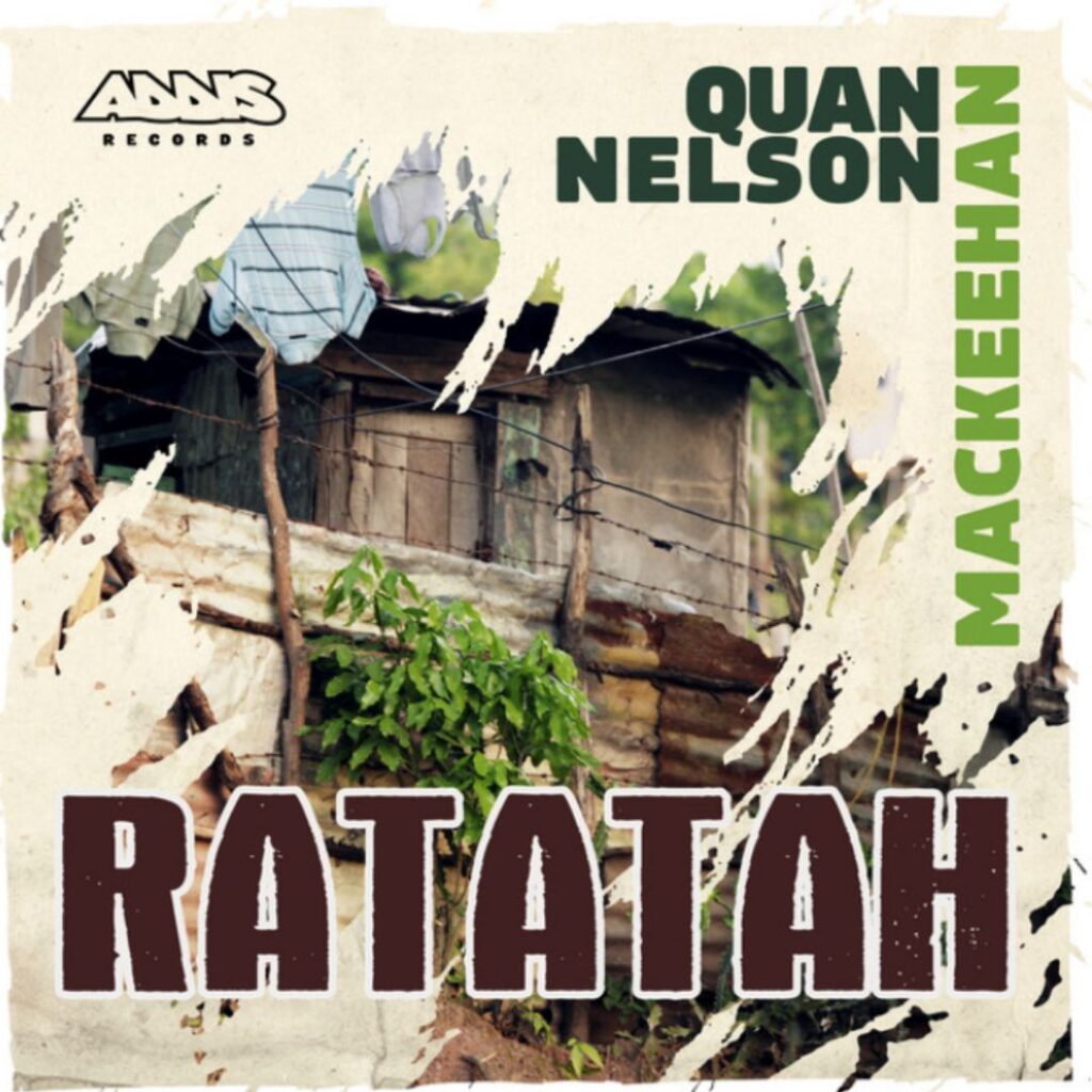 Quan Nelson x Mackeehan Ratatah - Reggae Tastemaker