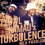 TYDAL KAMAU - RICH PROBLEM - Reggae Tastemaker