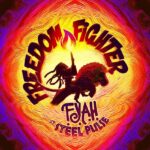 F.Y.A.H. - FREEDOM FIGHTER - Reggae Tastemaker
