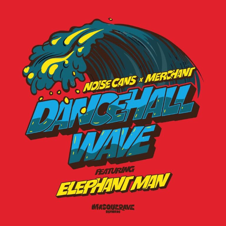 NOISE CANS & MERCHANT - DANCEHALL WAVE - Reggae Tastemaker