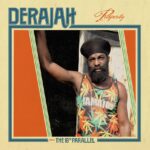 Derajah meets the 18th Parallel - Prosperity - Reggae Tastemaker