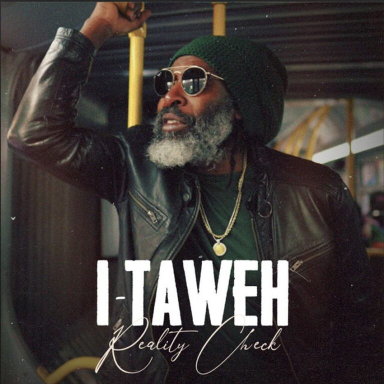 I-TAWEH - REALITY CHECK - Reggae Tastemaker