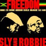 Sly & Robbie – Freedom - Reggae Tastemaker
