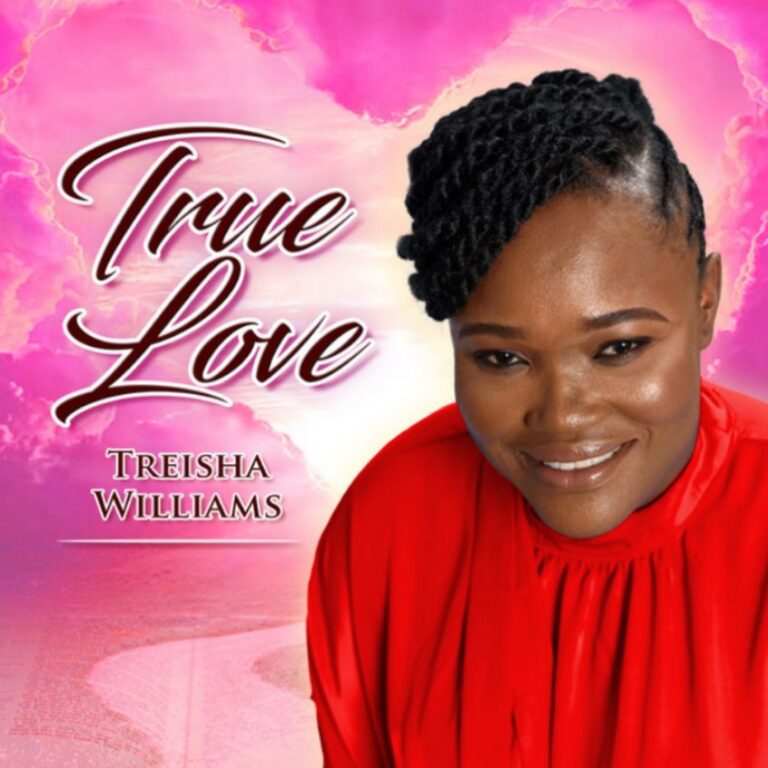 TREISHA WILLIAMS - TRUE LOVE - Reggae Tastemaker