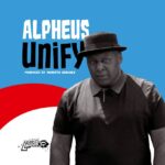 ALPHEUS - UNIFY - Reggae Tastemaker