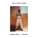 ROMAIN VIRGO - BEEN THERE BEFORE - Reggae Tastemaker