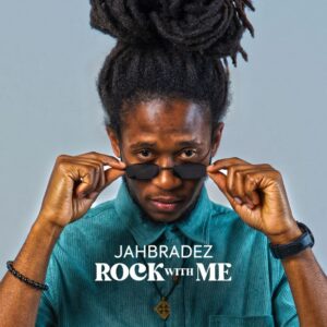 Rising Reggae Artist Jahbradez Has Dropped A Fresh New Single, ‘rock With Me. Reggae Tastemaker