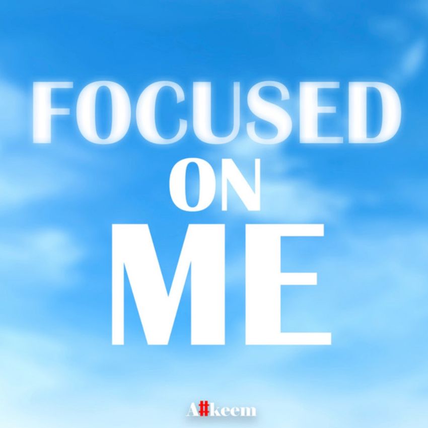 A#KEEM – FOCUSED ON ME