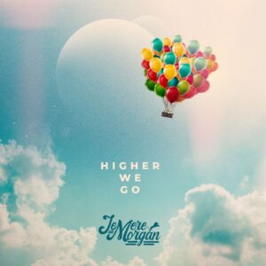 Jemere Morgan Releases "Higher We Go" Produced By Damian Marley. Reggae Tastemaker