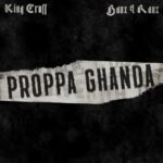 King Cruff Releases Summer Smash "Proppa Ghanda" Featuring Banx & Ranx. Reggae Tastemaker