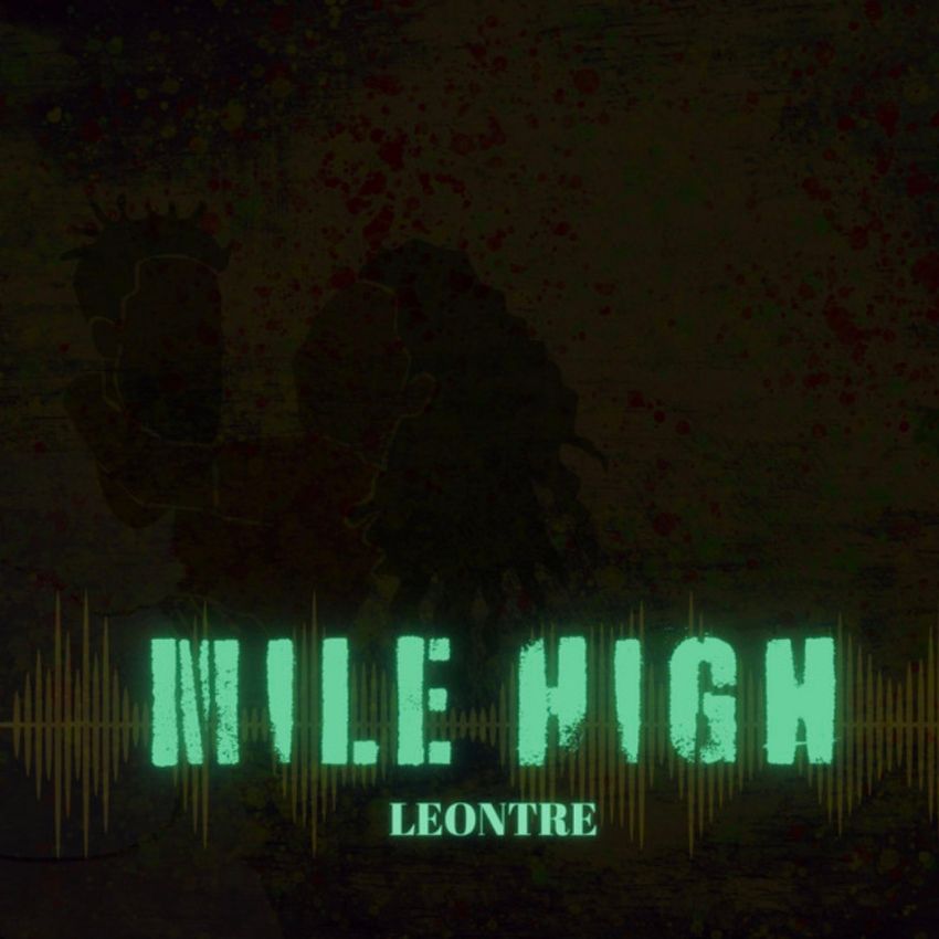 LEONTRE – MILE HIGH