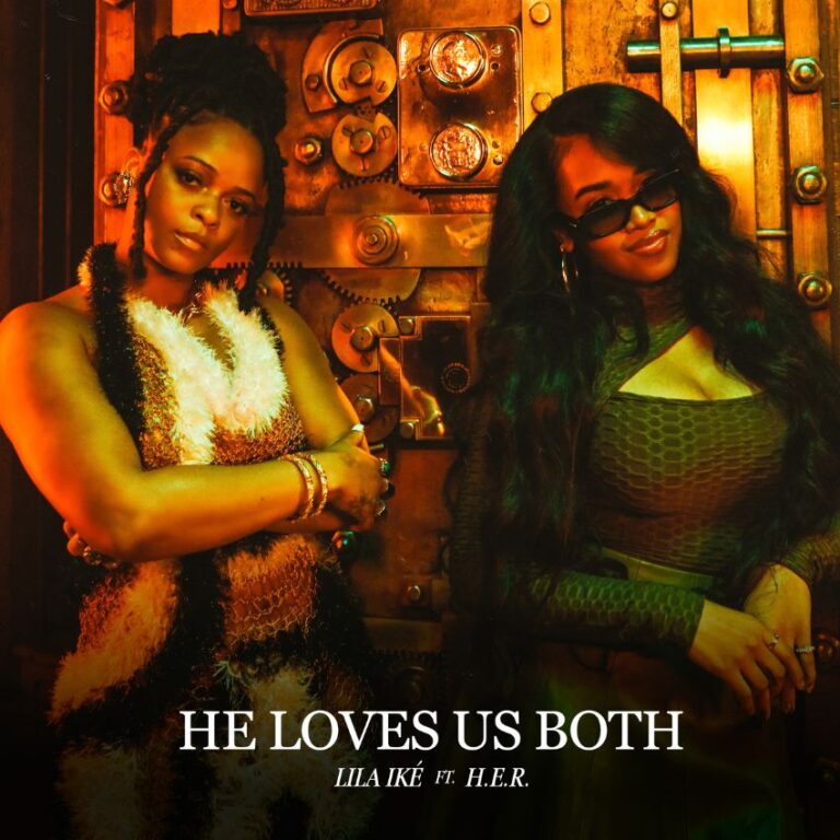 Lila Iké & H.E.R. Team Up For Love Triangle Anthem "He Loves Us Both". Reggae Tastemaker