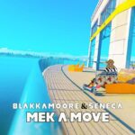 Blakkamoore and Seneca drop hit afrobeat, dancehall and reggae track ‘Mek a Move’. Reggae Tastemaker