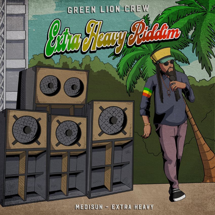 Green Lion Crew teams up with Medisun on Hit Single 'Extra Heavy'. Reggae Tastemaker