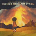 Nadia Mcanuff and The Ligerians’ album 'Shelter from the Storm' heralds a soulful journey. Reggae Tastemaker