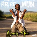 "Free Man" by Norris Man, A Roots Reggae Revival. Reggae Tastemaker