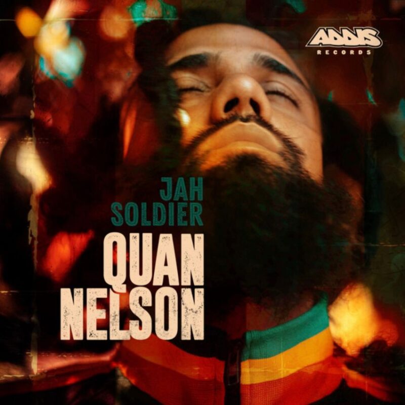 Quan Nelson drops the powerful and inspiring new single ‘Jah Soldier’. Reggae Tastemaker