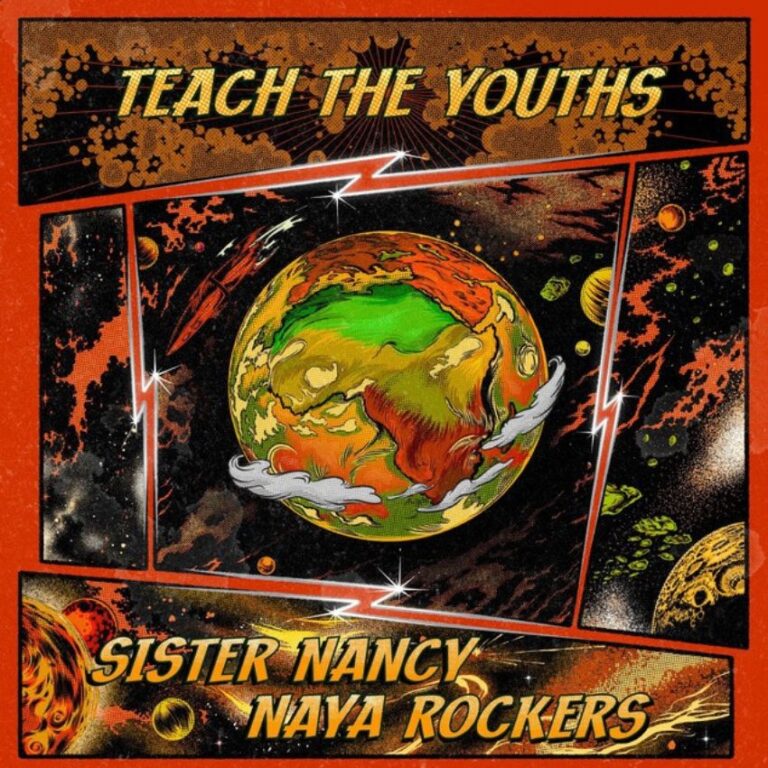 Naya Rockers and Sister Nancy unite for a new single, Teach the Youths. Reggae Tastemaker