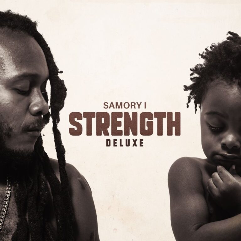 Samory I Sizzles with "Kingston Heat" and announces Deluxe "Strength" album. Reggae Tastemaker