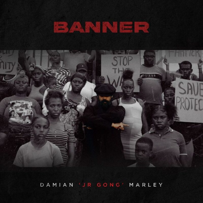 Damian 'Jr. Gong' Marley drops a potent new single ‘Banner’ challenging the status quo, on the Ghetto Youths International label. Reggae Tastemaker