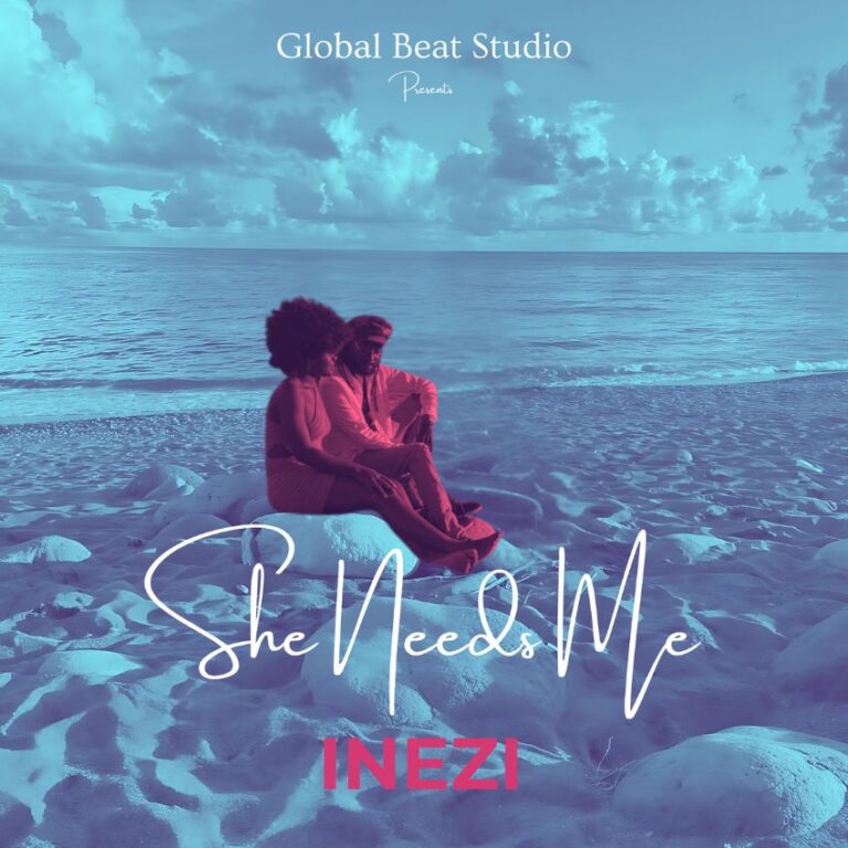 Inezi drops a heartfelt new single, She Needs Me. Reggae Tastemaker